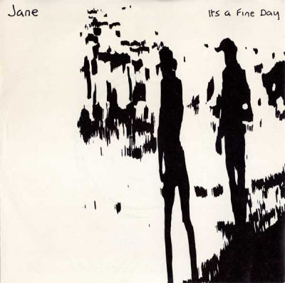 JANE - It's A Fine Day / Of All / Leaves Were Falling
