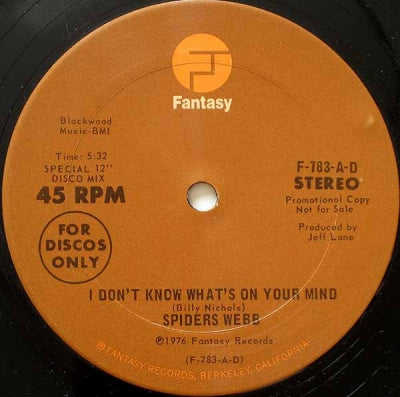 SPIDERS WEBB - I Don't Know What's On Your Mind