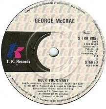 GEORGE MCCRAE - Rock Your Baby / It's Been So Long
