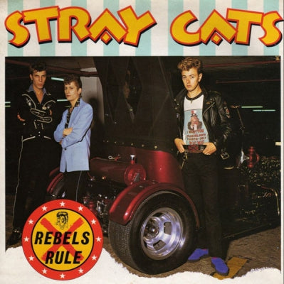 STRAY CATS - Rebels Rule