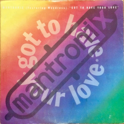 MANTRONIX - Got To Have Your Love