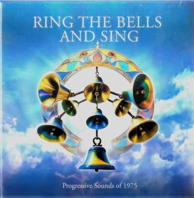 VARIOUS - Ring The Bells And Sing (Progressive Sounds Of 1975)