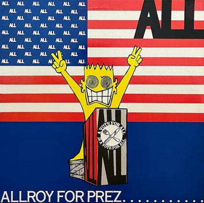 ALL - Allroy For Prez...
