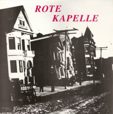 ROTE KAPELLE - San Francisco Again
