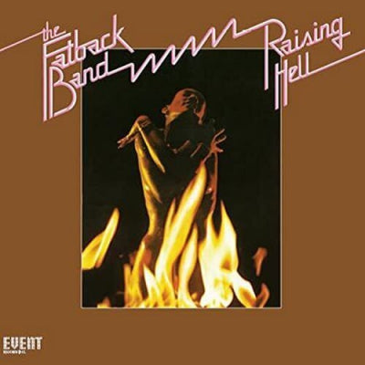 THE FATBACK BAND - Raising Hell