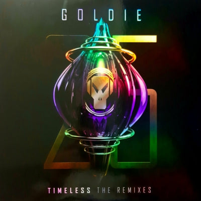 GOLDIE - Timeless (25th Anniversary Edition) (The Remixes)