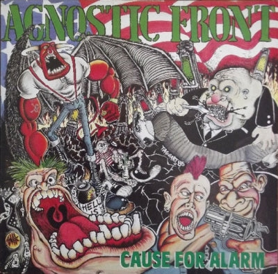 AGNOSTIC FRONT - Cause For Alarm