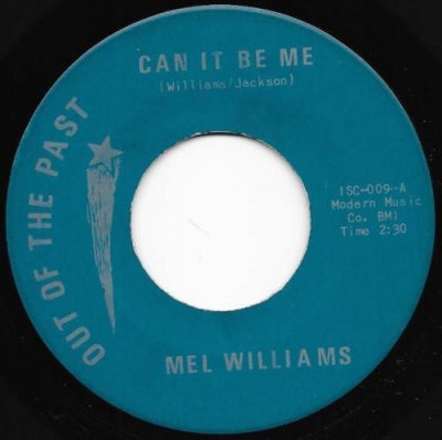 MEL WILLIAMS - Can It Be Me