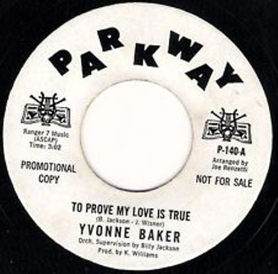 YVONNE BAKER - To Prove My Love Is True / You Didn't Say A Word