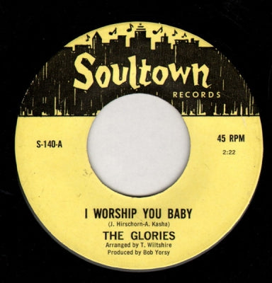 THE GLORIES - I Worship You Baby / Don't Dial My Number