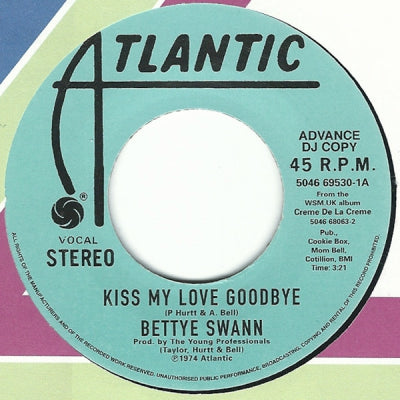 BETTYE SWANN / MAJOR HARRIS - Kiss My Love Goodbye / Loving You Is Mellow