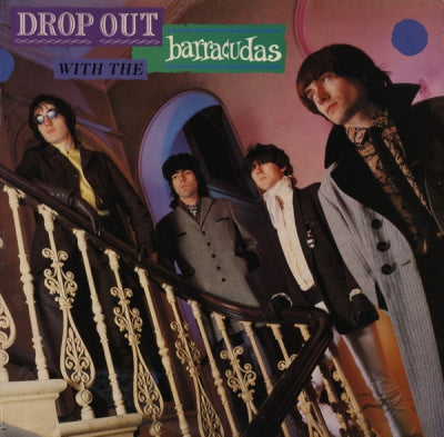 THE BARRACUDAS - Drop Out With The Barracudas
