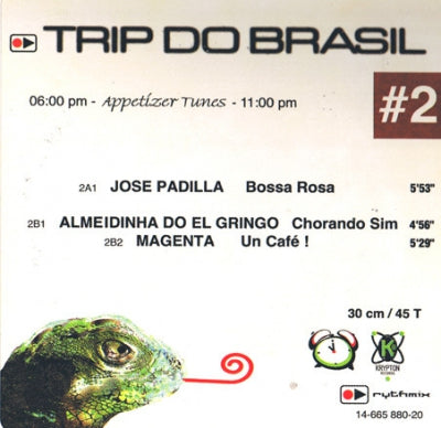 JOSé PADILLA / ALMEIDINHA DO EL GRINGO / MAGENTA - Trip Do Brasil #2
