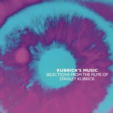 VARIOUS - Kubrick's Music: Selections from the Films of Stanley Kubrick