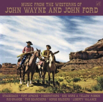 VARIOUS - Music From The Westerns Of John Wayne & John Ford