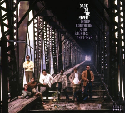 VARIOUS - Back To The River (More Southern Soul Stories 1961-1978)