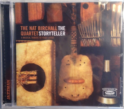 THE NAT BIRCHALL QUARTET - The Storyteller - A Musical Tribute To Yusef Lateef