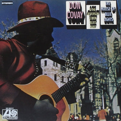 DON COVAY AND THE LEMON JEFFERSON BLUES BAND - The House Of Blue Lights