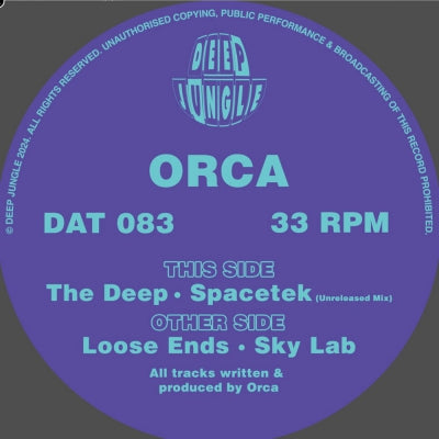 ORCA - The Deep / Spacetek (Unreleased Mix) / Loose Ends / Sky Lab