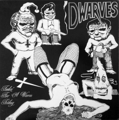 DWARVES - Toolin' For A Warm Teabag