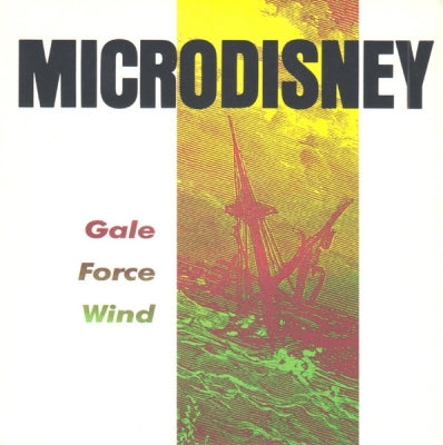 MICRODISNEY - Gale Force Wind