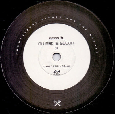 ZERO B - Où Est Le Spoon?