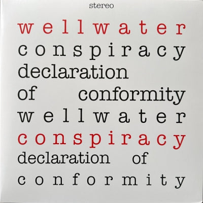 THE WELLWATER CONSPIRACY - Declaration Of Conformity