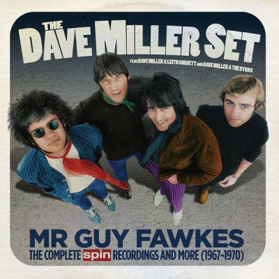 THE DAVE MILLER SET - Mr Guy Fawkes (The Complete Spin Recordings And More (1967-1970)