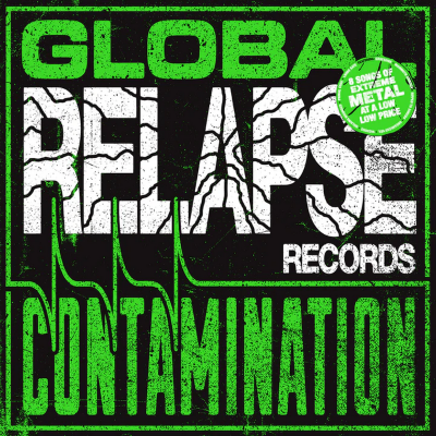 VARIOUS - Global Contamination (Relapse Records)