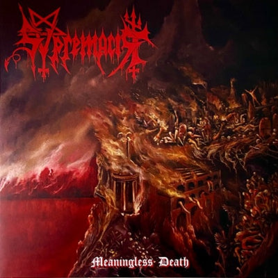 SVPREMACIST - Meaningless Death