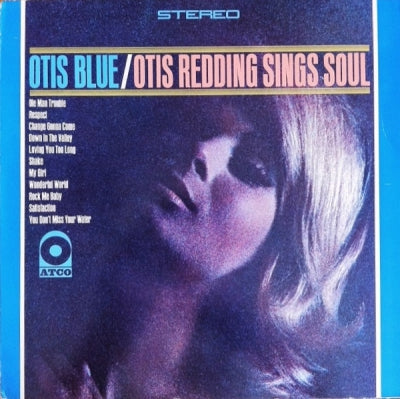 OTIS REDDING - Otis Blue - Otis Redding Sings Soul