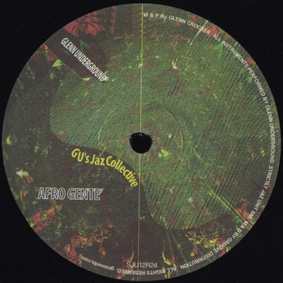 GLENN UNDERGROUND / GU'S JAZ COLLECTIVE - Afro Gente / Fuego De Sangre