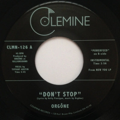 ORGONE - Don't Stop / Powerfeed