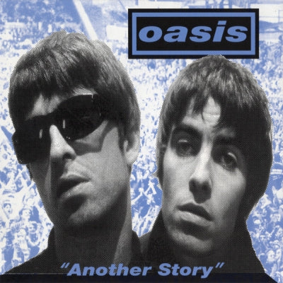 OASIS - Another Story