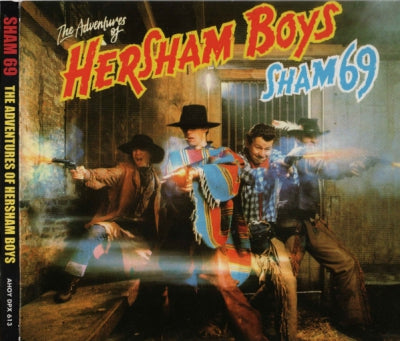 SHAM 69 - The Adventures Of Hersham Boys