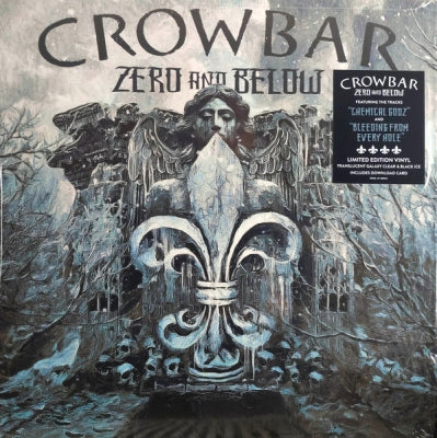 CROWBAR - Zero And Below