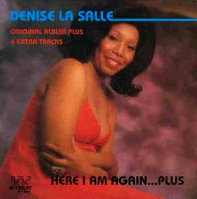 DENISE LASALLE - Here I Am Again...Plus