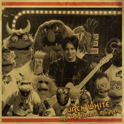 JACK WHITE AND THE ELECTRIC MAYHEM - You Are The Sunshine Of My Life