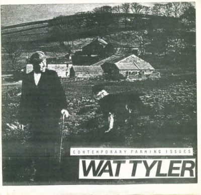 WAT TYLER - Contemporary Farming Issues