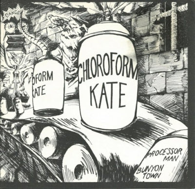 CHLOROFORM KATE - Processor Man / Bunyon Town
