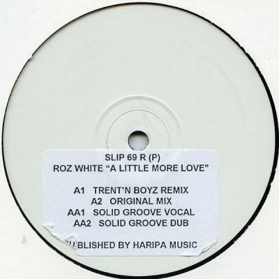 ROZ WHITE - A Little More Love