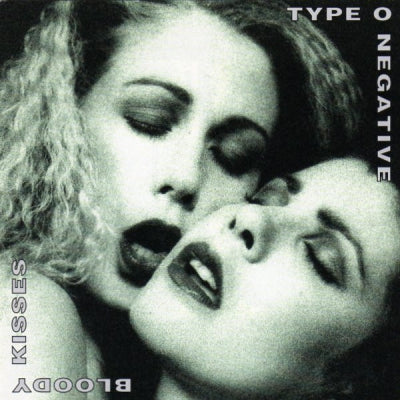TYPE O NEGATIVE - Bloody Kisses
