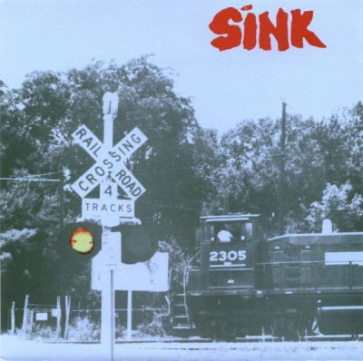 SINK - On The Tracks Feeling Blue