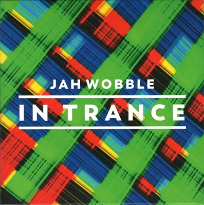 JAH WOBBLE - In Trance