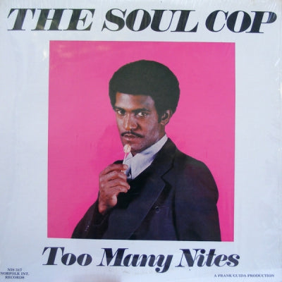 THE SOUL COP - Too Many Nites