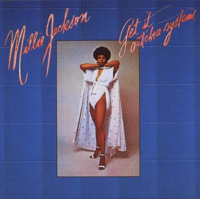 MILLIE JACKSON - Get It Out'cha System