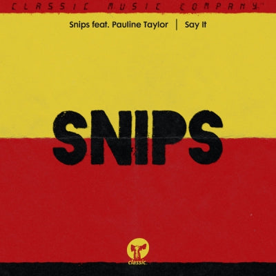 SNIPS FEAT. PAULINE TAYLOR - Say It