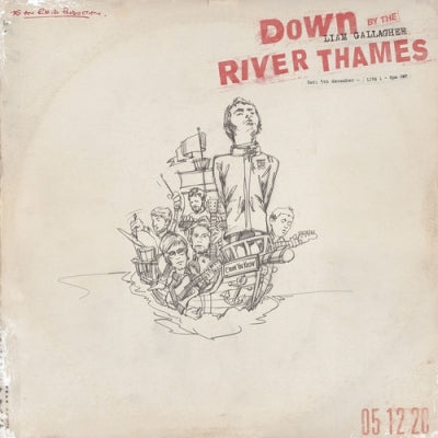 LIAM GALLAGHER - Down By The River Thames