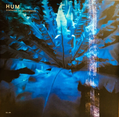 HUM - Downward Is Heavenward