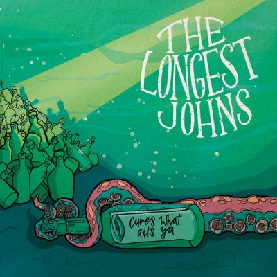 THE LONGEST JOHNS - Cures What Ails Ya